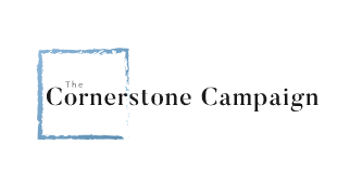 The Cornerstone Campaign